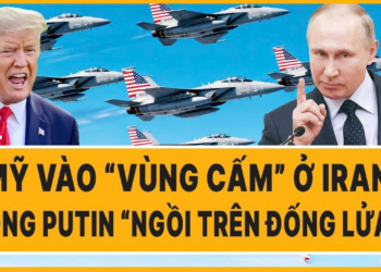 Toàn cảnh thế giới: Mỹ vào “vùng cấm” ở Iran, ông Putin “ngồi trên đống lửa”