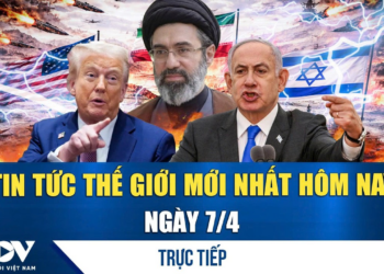 🔴ĐIỂM NÓNG QUỐC TẾ 7/4 | Tin tức thế giới mới nhất hôm nay