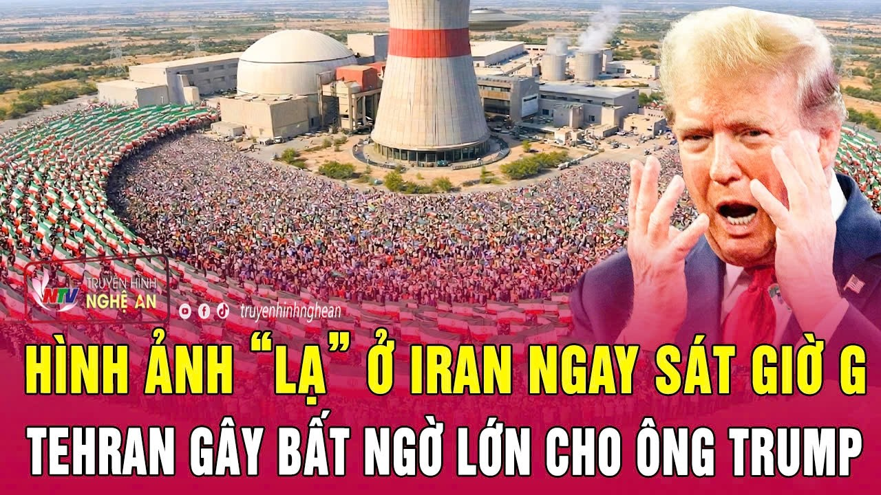 Thời sự quốc tế: Hình ảnh “lạ” ở Iran ngay sát giờ G, Tehran gây bất ngờ lớn cho ông Trump
