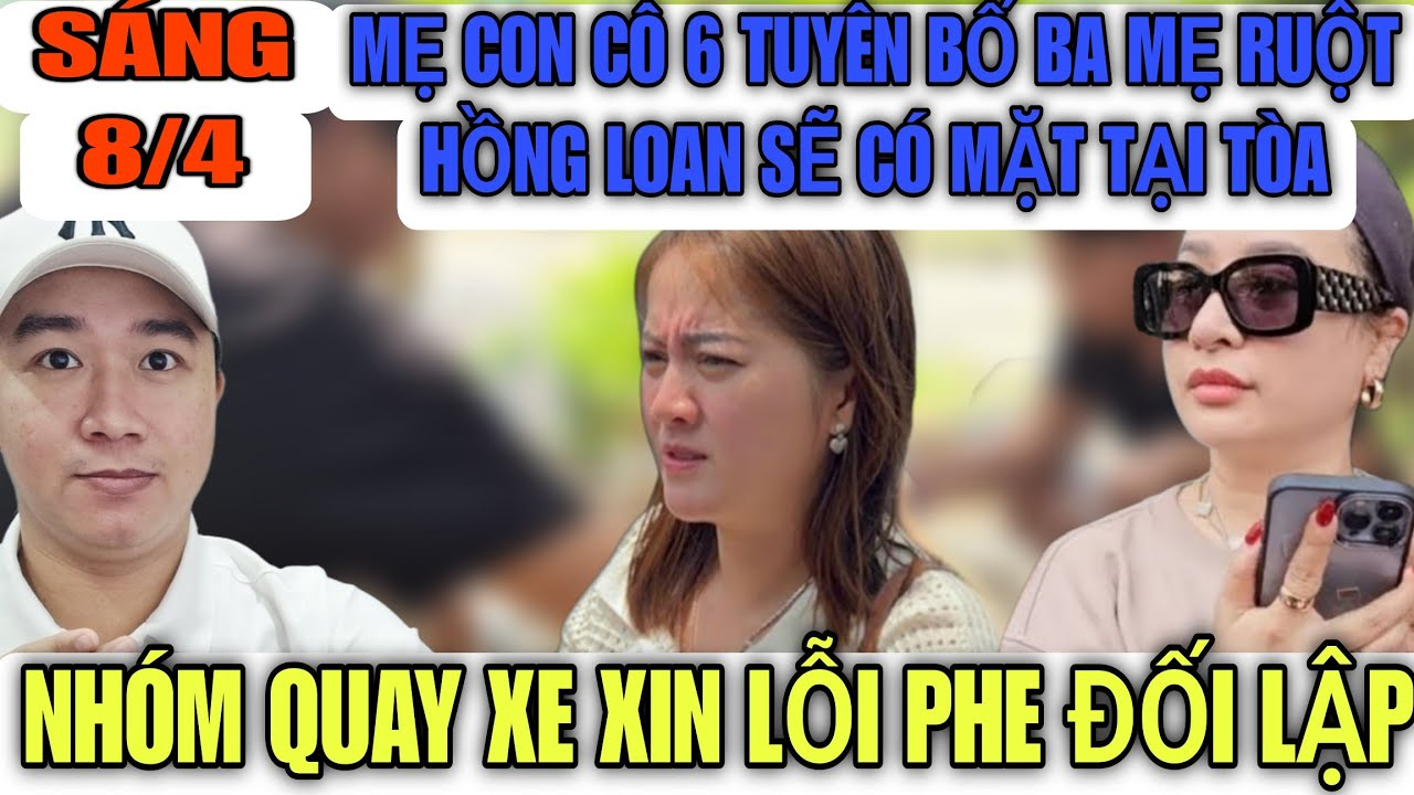 Con Cô 6 Tuyên Bố Ba Mẹ Ruột Của Hồng Loan Sẽ Xuất Hiện Tại Tòa Phúc Thẩm