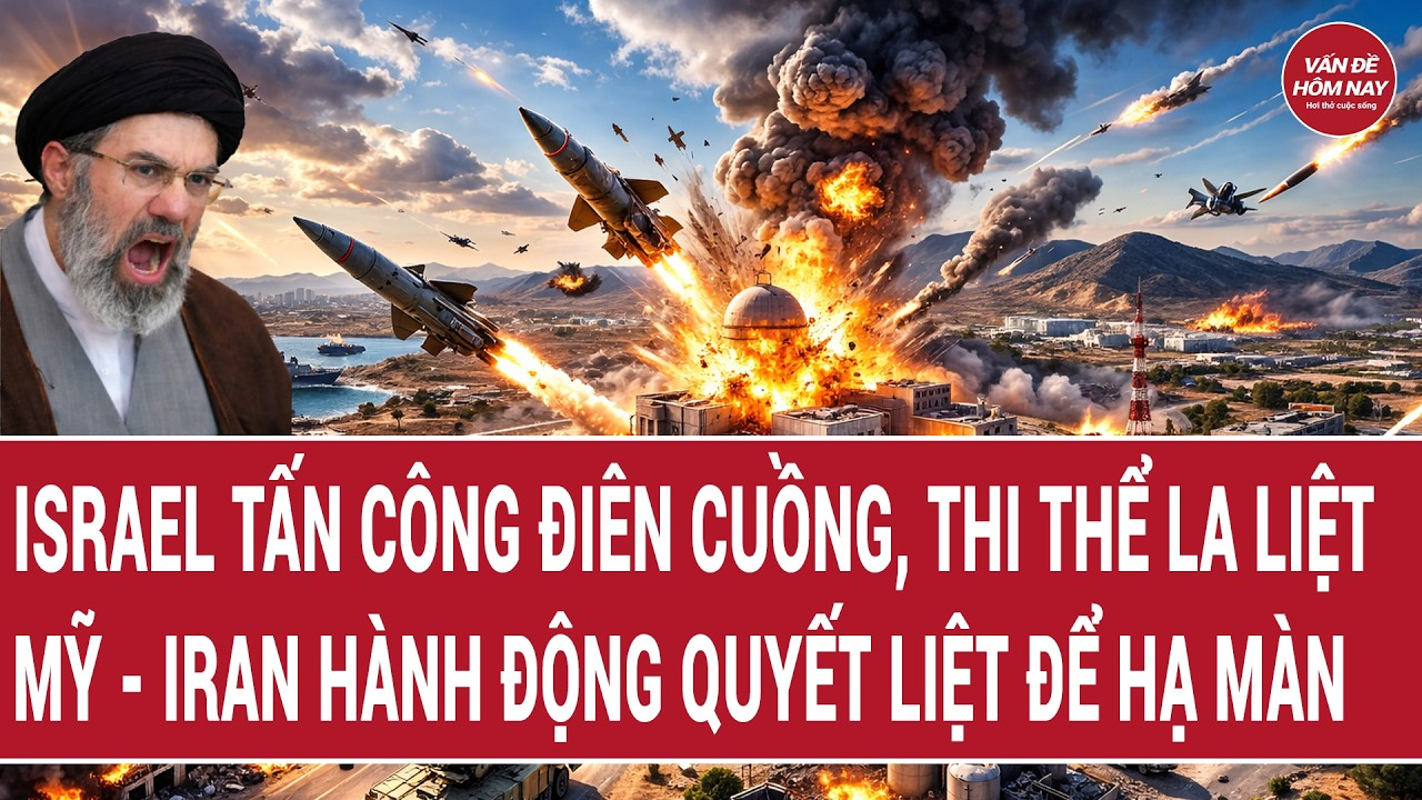 Bản tin Thế giới: Israel tấn công điên cuồng, thi thể la liệt; Mỹ – Iran hành động quyết liệt