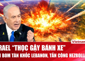 Thời sự Quốc tế sáng 11/4: Israel nã bom Lebanon, tấn công Hezbollah bất chấp lệnh ngừng bắn Mỹ-Iran