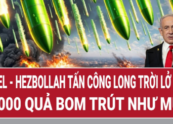 Vấn đề hôm nay: Israel – Hezbollah tấn công long trời lở đất; 18.000 quả bom đã trút như mưa