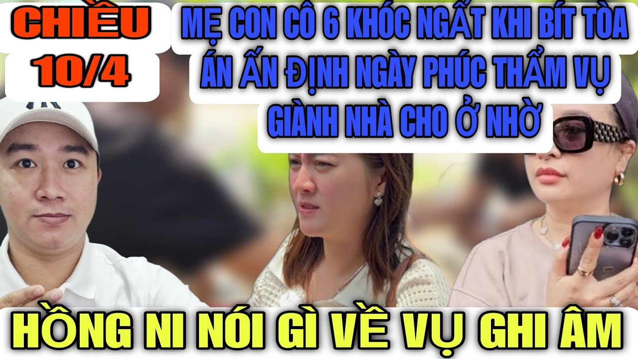 Mẹ Con Cô 6 Khóc Ngất Khi Bít Lịch Xét Xử Phúc Thẩm Vụ Giành Nhà Cho Ở Nhờ Nhà CNSUT Vũ Linh