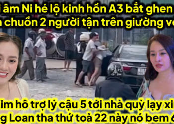 Ghi âm Ni hé lộ kinh hồn chị 3,A3 bắt ghen chị 3 tại giường trần chuồn & người này ko ngờ tới là ai