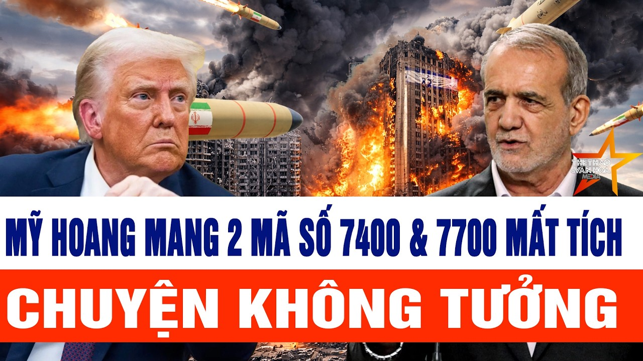 Thế giới cập nhật 12/4: Mỹ hoang mang 2 mã số 7400 & 7700 mất tích, chuyện không tưởng