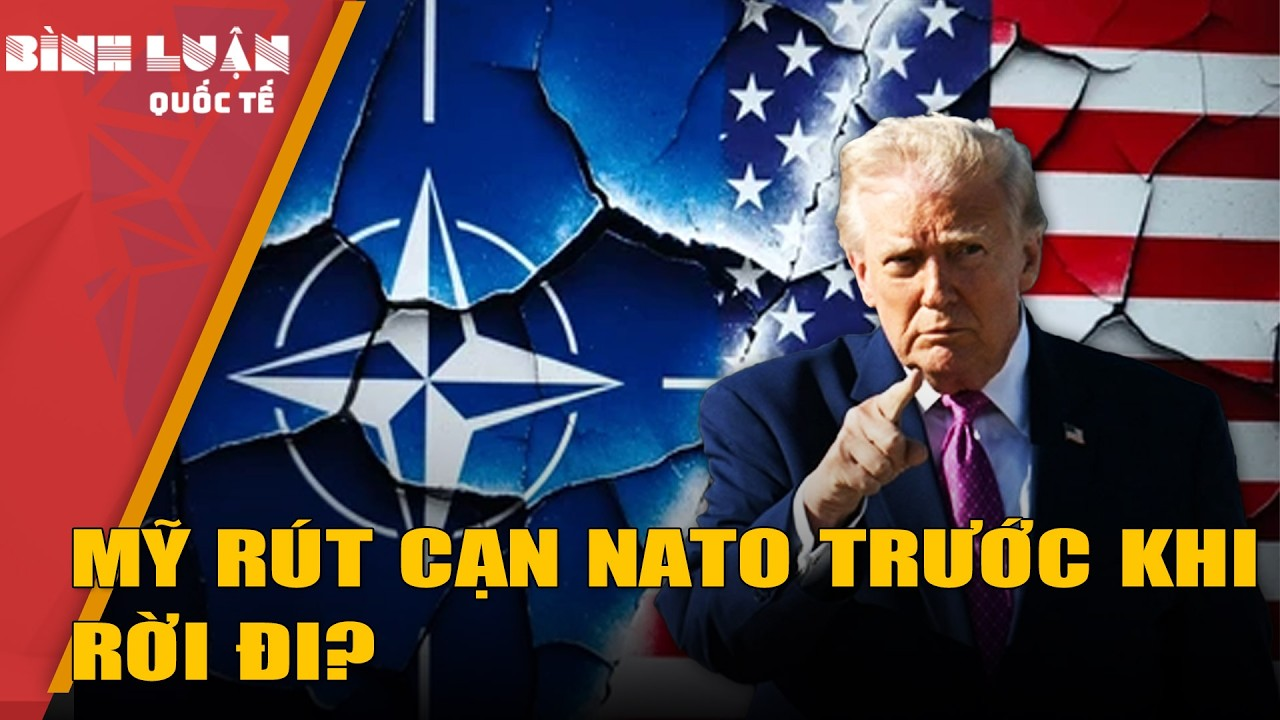 Nguy cơ sụp đổ của NATO: “Cú lừa” 2% GDP và nước cờ cuối của Mỹ?