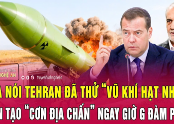 Điểm nóng: Nga nói Tehran đã thử “vũ khí hạt nhân”, Iran tạo “cơn địa chấn” ngay giờ G đàm phán