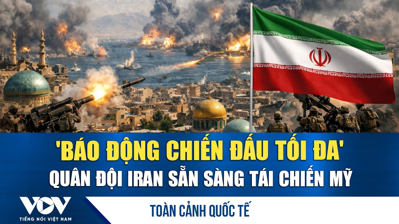Toàn cảnh quốc tế sáng 15/4: Iran tuyên bố đặt quân đội vào trạng thái sẵn sàng chiến đấu cao nhất