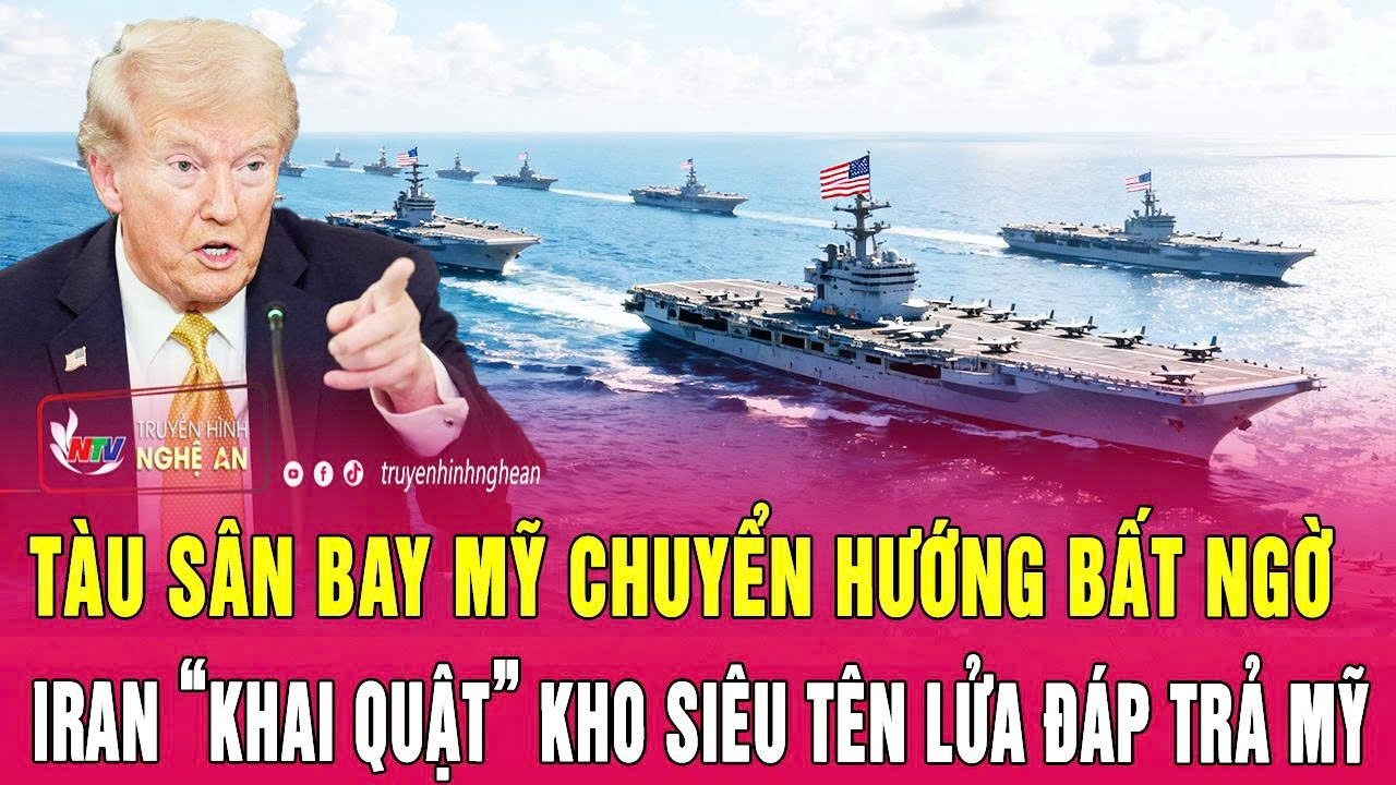 Thời sự quốc tế 16/4: Tàu sân bay Mỹ chuyển hướng bất ngờ; Iran “khai quật” kho tên lửa đáp trả Mỹ