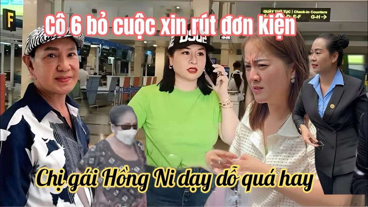 15/4: Cô 6 XIN RÚT ĐƠN Vì Hồng Loan Bổ Sung = Chứng Lên Toà, KẺ VÔ ƠN Xấu Hổ Chị Gái Ni Nói Tâm Sự?