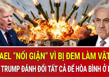 Israel “nổi giận” vì bị đem làm vật tế, ông Trump đánh đổi tất cả để hòa bình ở Iran