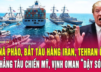 Thời sự: Mỹ nã pháo, bắt tàu hàng Iran, Tehran ồ ạt nã thẳng tàu chiến Mỹ, Vịnh Oman “dậy sóng”