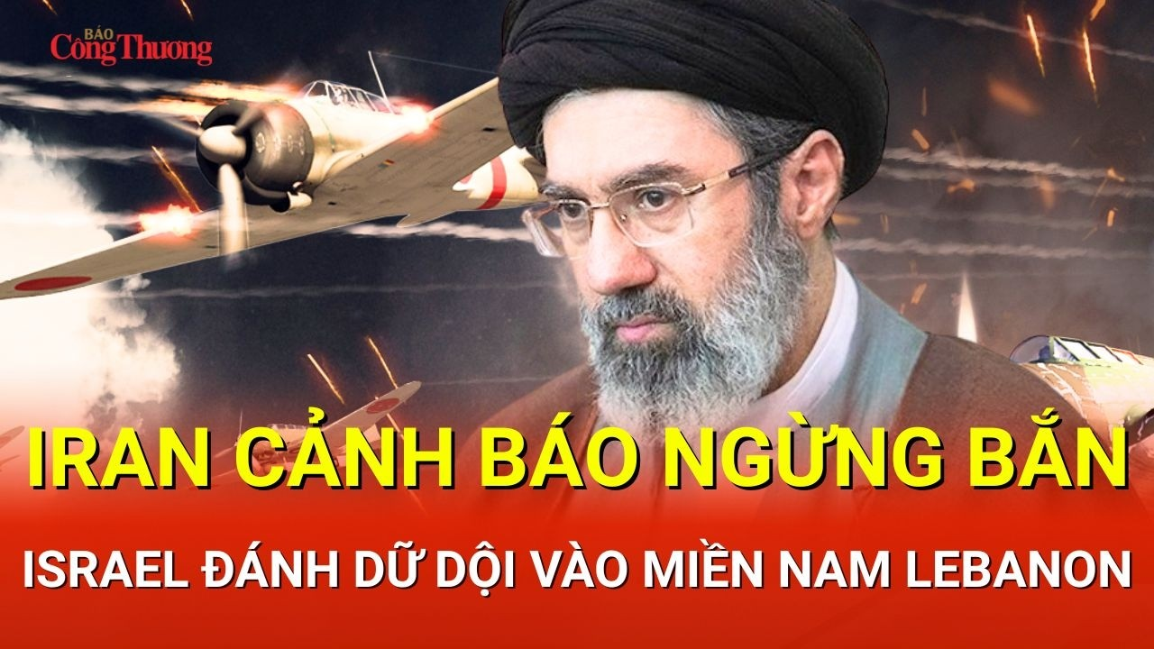CHIẾN SỰ TRUNG ĐÔNG SÁNG 22/4: Israel đánh dữ dội vào miền nam Lebanon; Iran nêu thời hạn ngừng bắn
