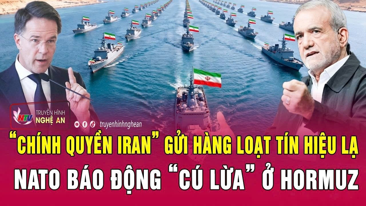 Thời sự quốc tế 22/4: “Chính quyền Iran” gửi hàng loạt tín hiệu lạ, NATO báo động “cú lừa” ở Hormuz