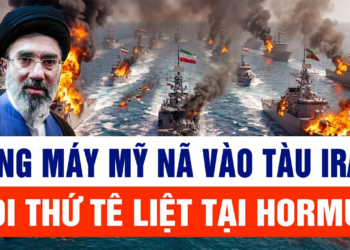 Súng máy Mỹ nã vào tàu Iran, mọi thứ tê liệt tại Hormuz