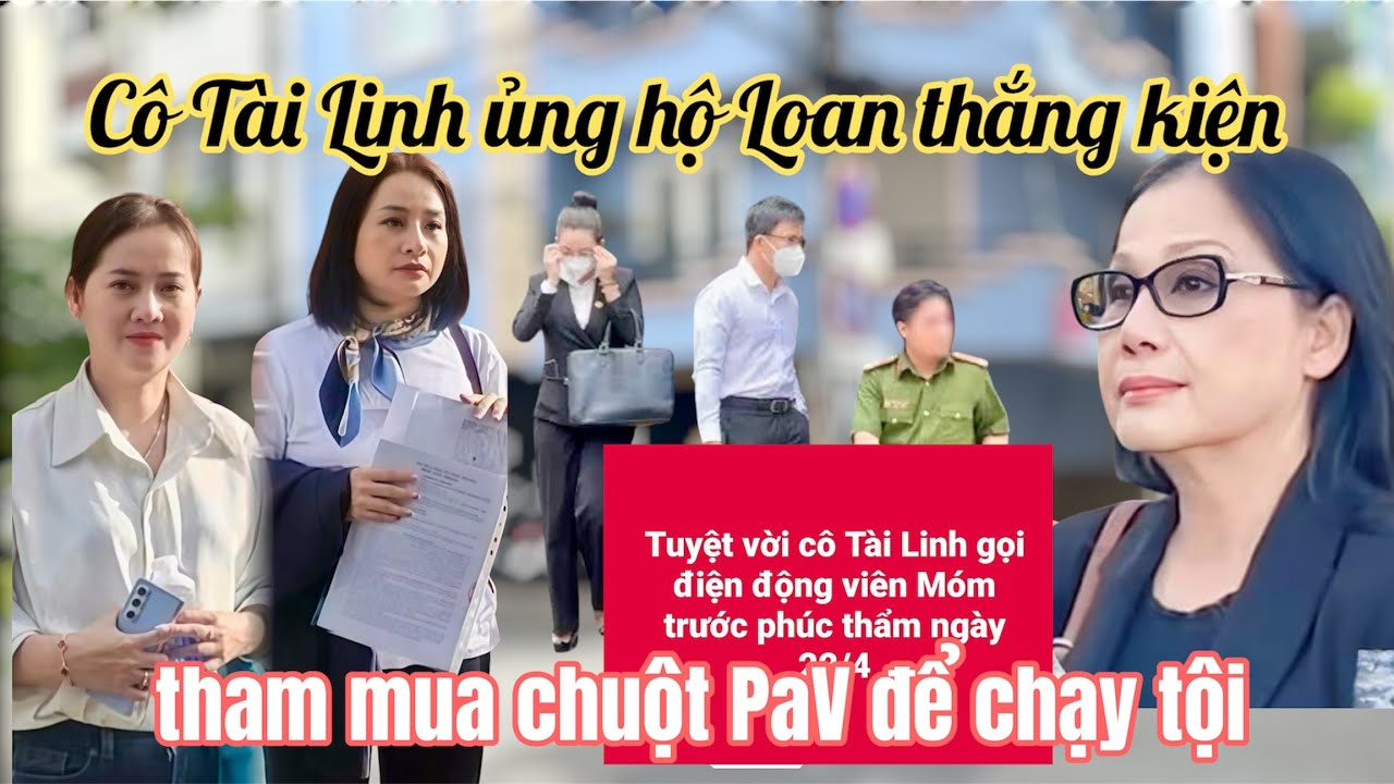 Hồng Loan Vỡ Oà Cô Tài Linh Tin Vui Nhân Chứng Tại Toà Tiếc Lộ Bich Tham Mua Chuột PAV Chịu Tội