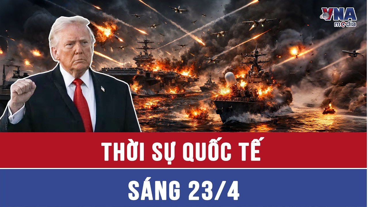 Thời sự Quốc tế sáng 23/4: Iran trả đũa, bắt tàu có liên quan Israel; Mỹ gặp rủi ro lớn vì Tehran