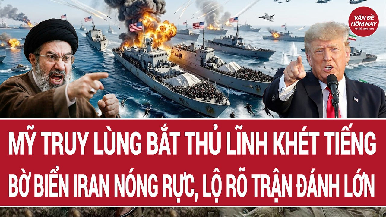 Thời sự quốc tế 25/4: Mỹ truy bắt thủ lĩnh khét tiếng; bờ biển Iran nóng rực, lộ rõ trận đánh lớn