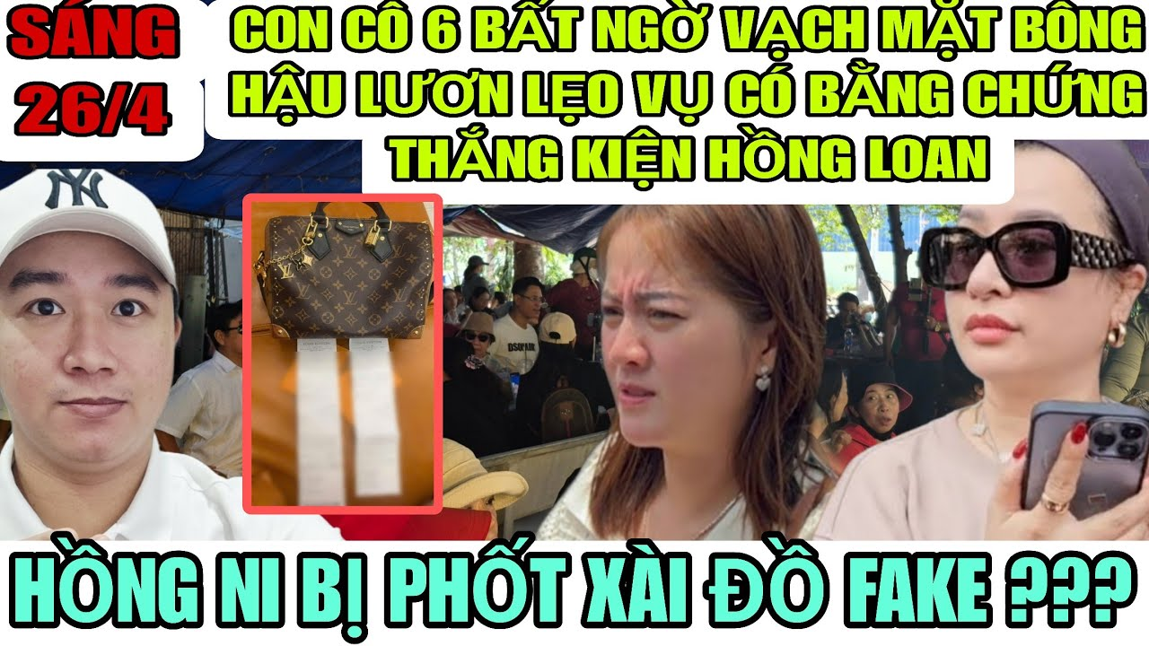 Con Cô 6 Vạch Mặt Bông Hậu Nói Láo, Hồng Ni Bị Phốt XÀI Đồ Fake Thật Không ???