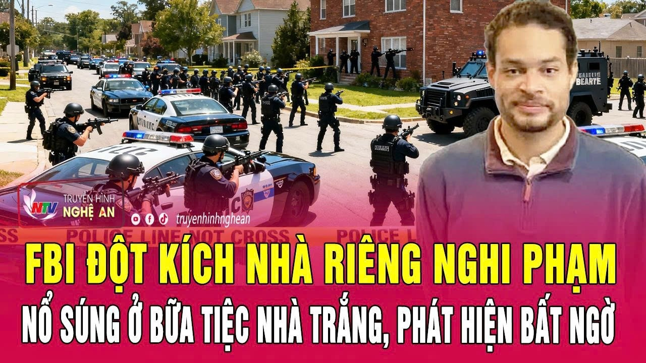 FBI đột kích nhà riêng nghi phạm nổ súng ở bữa tiệc Nhà Trắng, phát hiện bất ngờ