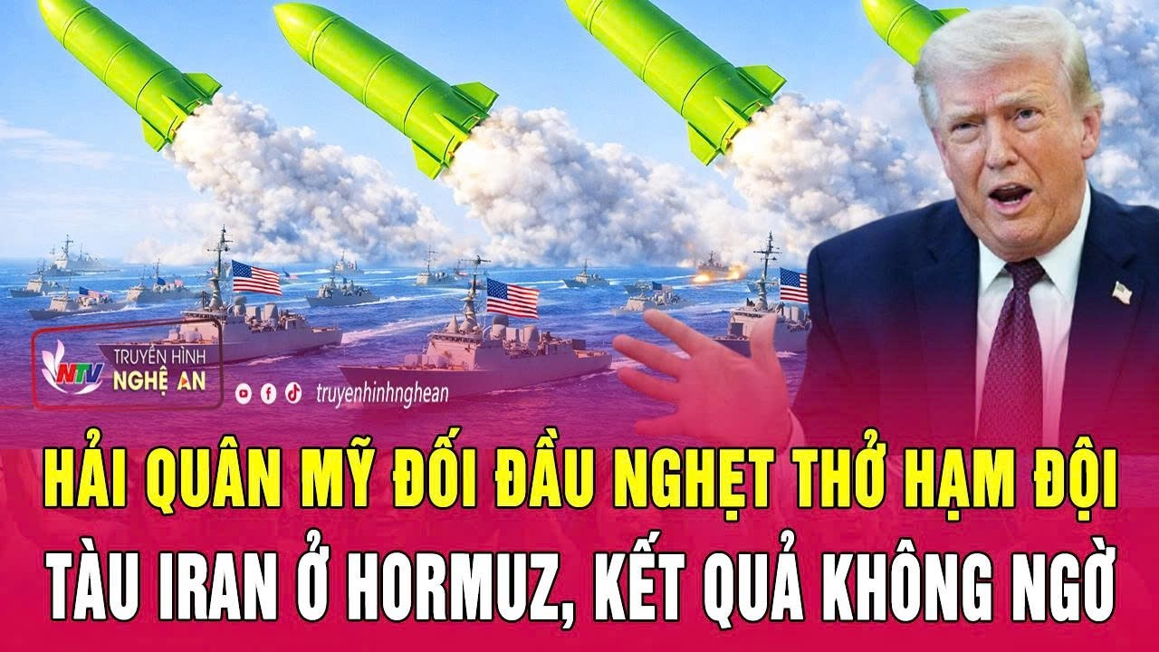 Điểm nóng 27/4: Hải quân Mỹ đối đầu nghẹt thở hạm đội tàu Iran ở Hormuz, kết quả không ngờ