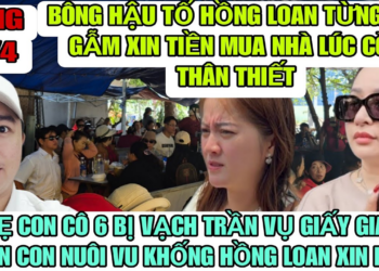 Bông Hậu Tố Hồng Loan Từng Gạ Gẫm Xin Tiền Mình Mua Nhà 50 Tỉ