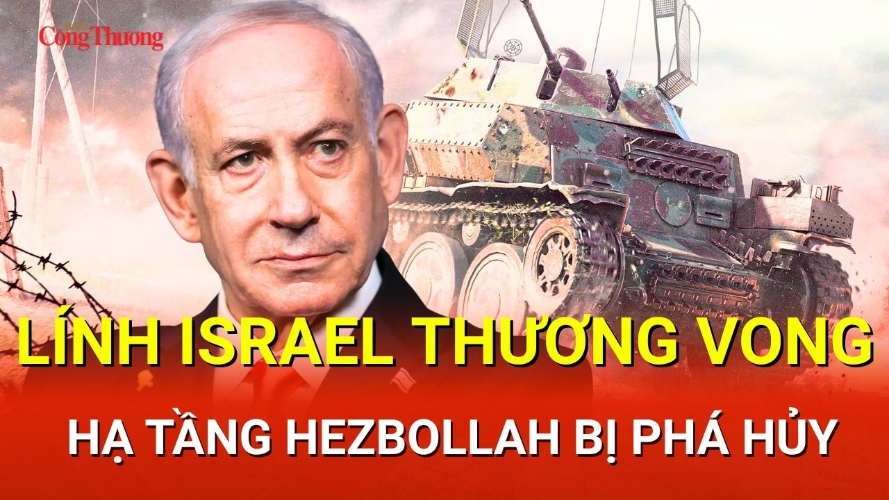 CHIẾN SỰ TRUNG ĐÔNG TỐI 28/4: Lính Israel thương vong; hạ tầng Hezbollah bị phá hủy