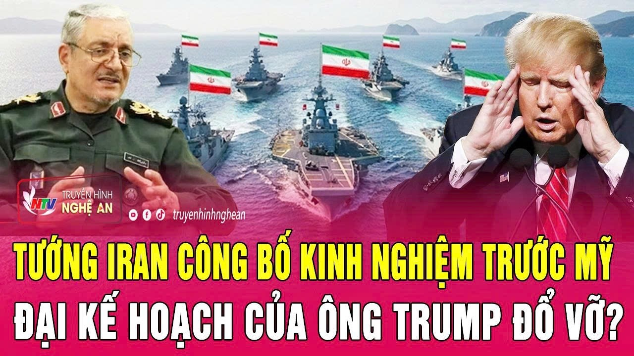 Thời sự quốc tế 29/4: Tướng Iran công bố kinh nghiệm trước Mỹ, đại kế hoạch của ông Trump đổ vỡ?