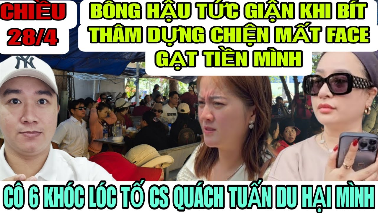 Bông Hậu Tức Giận Khi Biết Bít Thâm Bị Chiện Gạt Để Moi Tiền, Con Cô 6 Tố Cáo CS Quách Tuấn Du