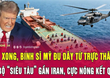 Vừa xong, binh sĩ Mỹ đu dây từ trực thăng đổ bộ “siêu tàu” gần Iran, cực nóng kết quả
