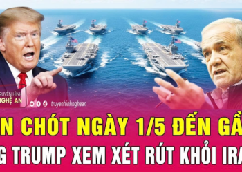 Toàn cảnh quốc tế: Hạn chót ngày 1/5 đến gần, ông Trump xem xét rút khỏi Iran?