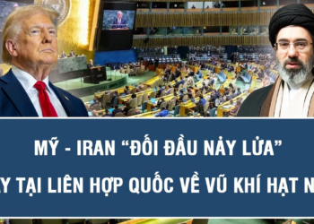 Mỹ – Iran “đối đầu nảy lửa” ngay tại Liên Hợp Quốc về vũ khí hạt nhân