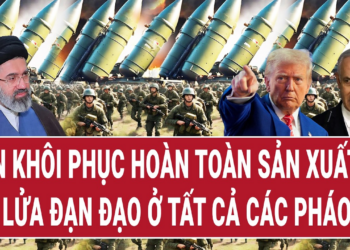 Toàn cảnh thế giới 2/4: Iran khôi phục hoàn toàn sản xuất tên lửa đạn đạo ở loạt “pháo đài”