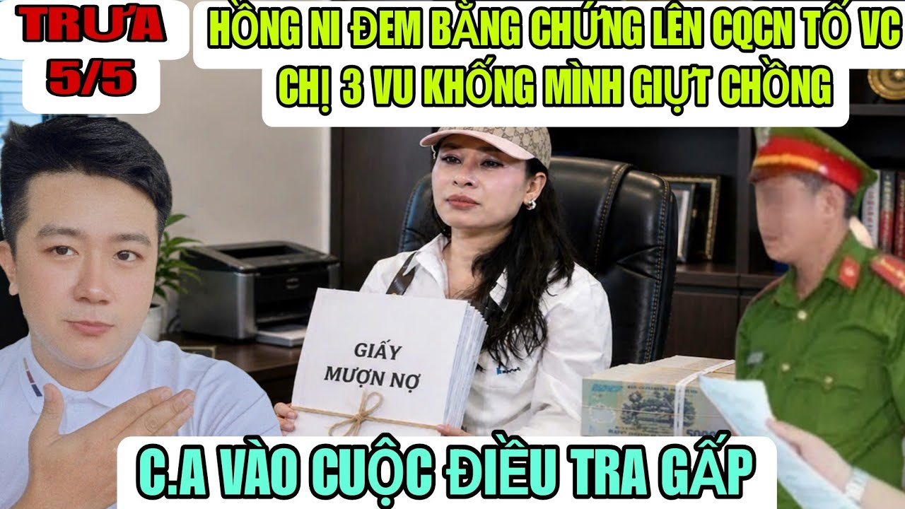 Hồng Ni Đem Tin Nhắn Của VC Chị 3 Cấu Kết Lừa Tiền Sau Đó Vu Khống Giựt Chồng Lên CQCN