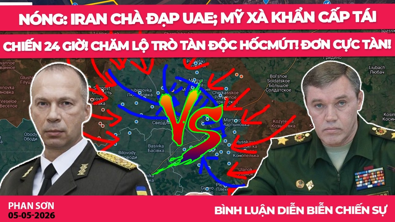 NÓNG: Iran chà đạp UAE; Mỹ Xà khẩn cấp tái chiến 24 giờ! Chăm lộ trò tàn độc HốcMút! Đơn Cực TÀN!