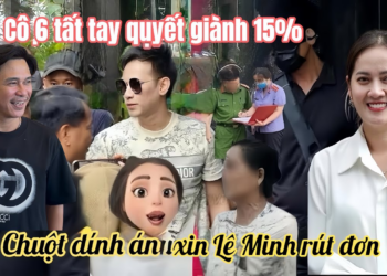 Má 4 Sốc Cô Sáo Bổ Sung THỨ NÀY Lên Toà Lật Kèo Giành NS5 Chuột Bật Khóc Xin Lê Minh Rút Đơn