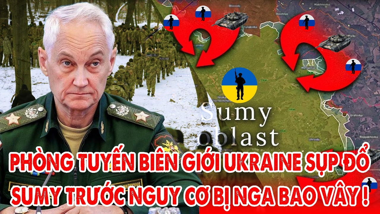 Nga chiếm Myropillia phá tan tuyến phòng thủ biên giới Ukraine, thủ phủ Sumy trước nguy cơ bao vây !
