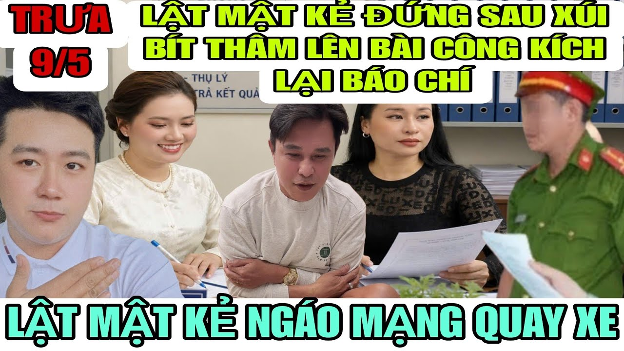 Lật Mật Kẻ Đứng Sau Bảo Kê Bít Thâm Xúi Lên Bài Tấn Công Lại Báo Chí Khi Lên Bị Án