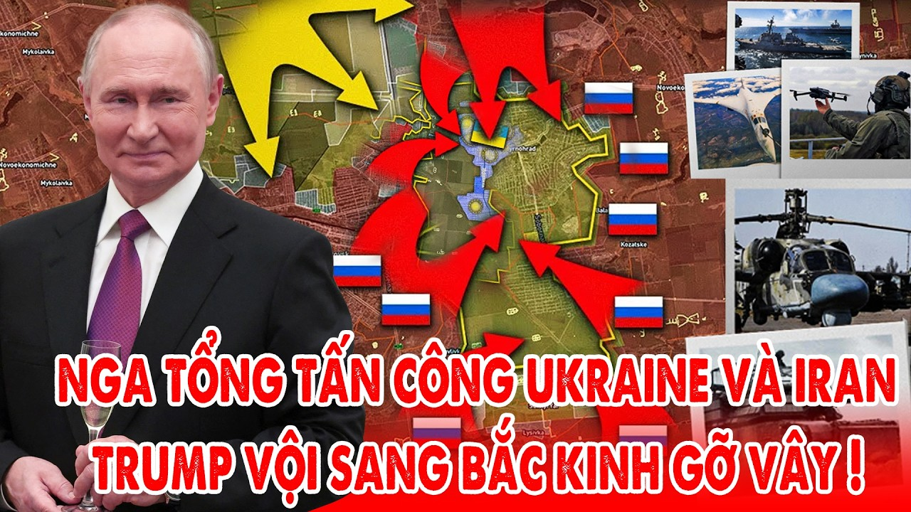 Ukraine và Nga bước vào đại chiến, Đức siết vòng bao vây quanh Moskva, Trump đến Bắc Kinh gỡ rối !
