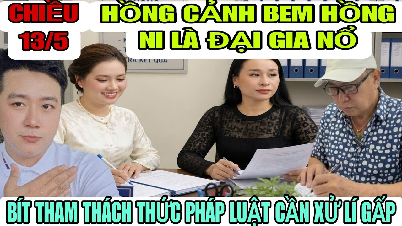 Hồng Cảnh Bem Hồng Ni Là Đại Gia Nổ Lừa Gạt CĐM, Bít Tham Thách Thức Pháp Luật Xử Lí Mình