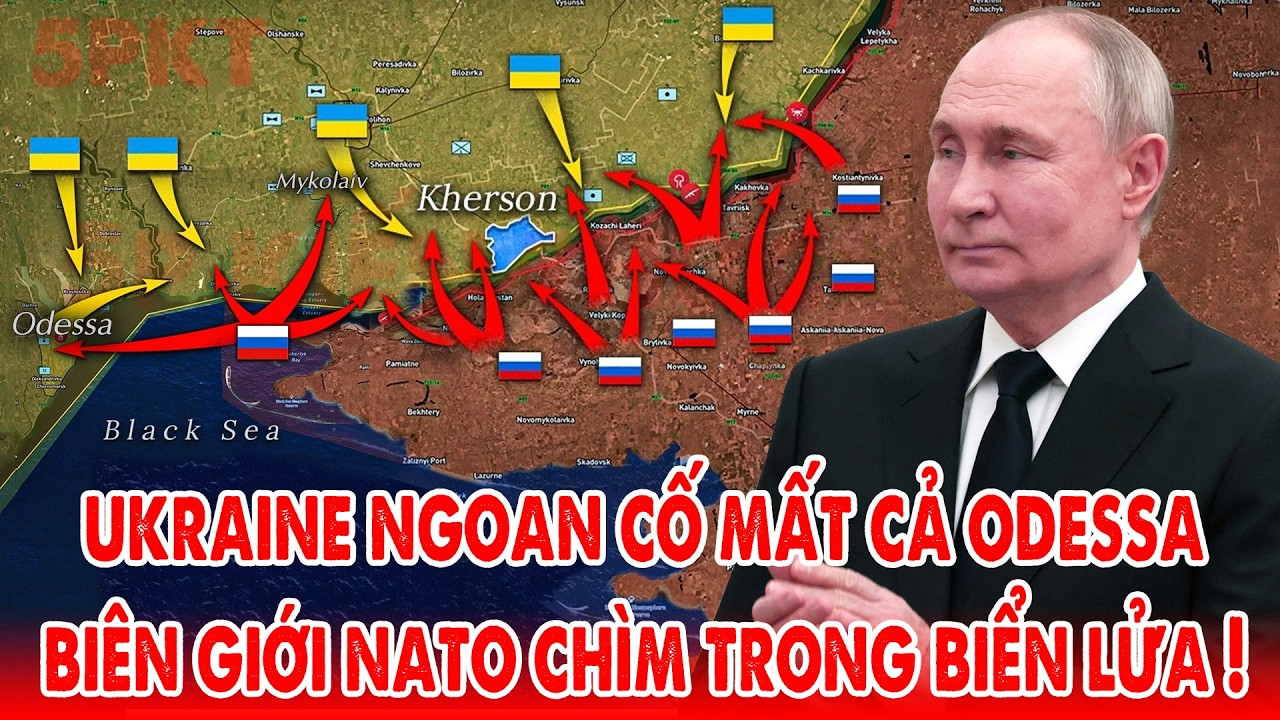 Nga không kích hủy diệt Ukraine, NATO hoảng loạn, Putin quyết chiến, Kiev ngoan cố mất cả Odessa !