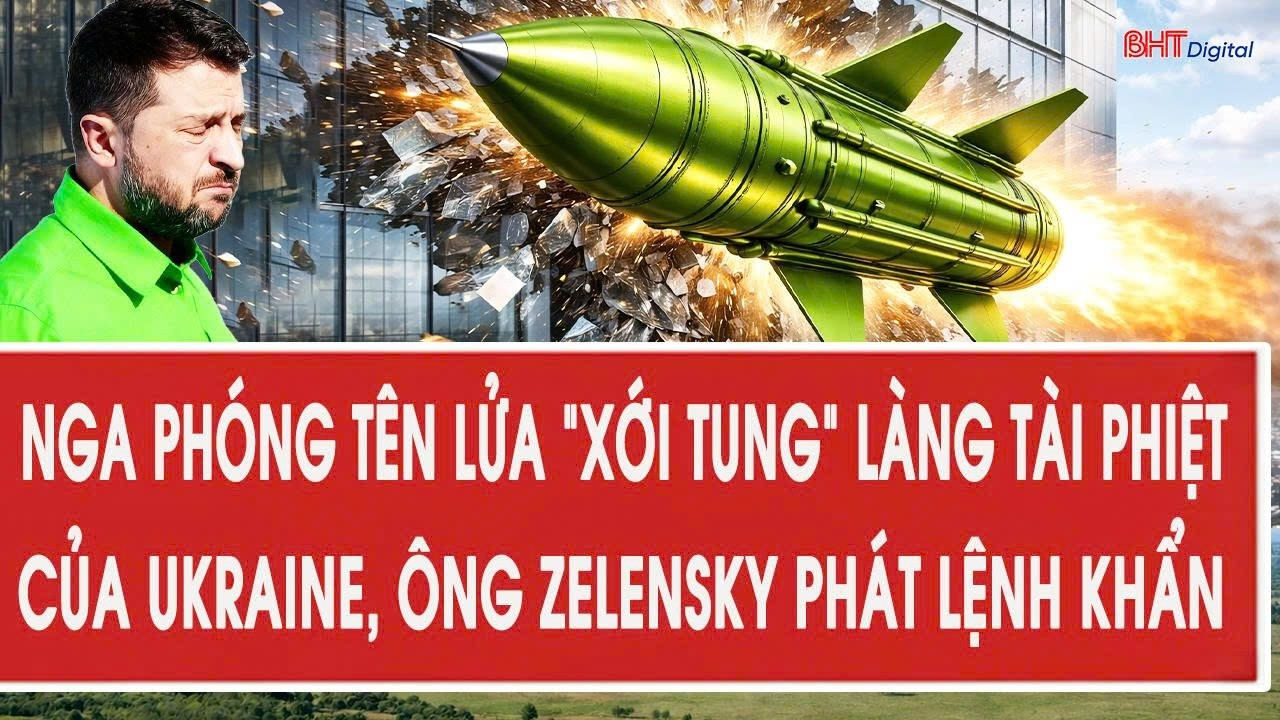 Nga phóng tên lửa “xới tung” làng tài phiệt của Ukraine, ông Zelensky phát lệnh khẩn