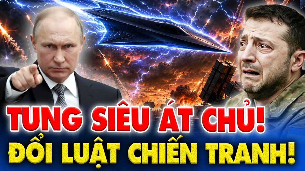 Nga tung át chủ bài thế hệ thứ 6, bầu trời Ukraine có nguy cơ đổi luật chơi chiến tranh hiện đại.