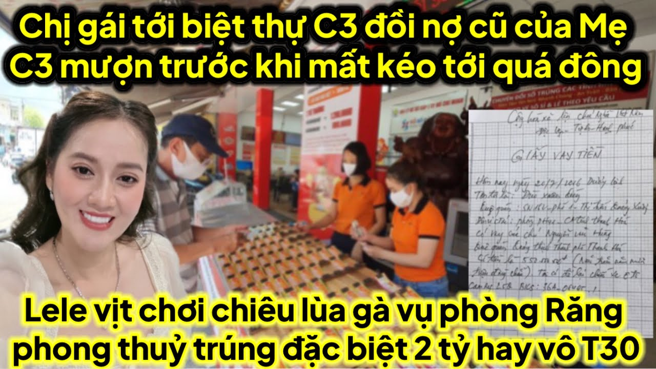 Chị gái tới biệt thự đồi nợ cũ mẹ C3 mượn trước khi mất,lele vịt lùa gà trúng đặc biệt hay vô T30