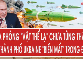 Nga phóng “vật thể lạ” chưa từng thấy, cả thành phố Ukraine “biến mất” trong đêm