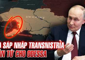 BẢN ÁN TỬ GĂM VÀO UKRAINE: PUTIN TUYÊN BỐ SÁP NHẬP TRANSNISTRIA, KHÓA CHẶT UKRAINE TỪ MỌI HƯỚNG