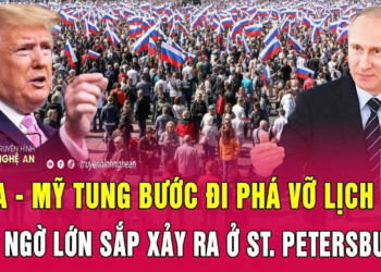 Nga – Mỹ tung bước đi phá vỡ lịch sử, bất ngờ lớn sắp xảy ra ở St. Petersburg