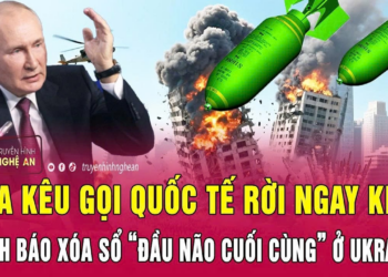 Thời sự: Nga kêu gọi quốc tế rời ngay Kiev, cảnh báo xóa sổ “đầu não cuối cùng” ở Ukraine