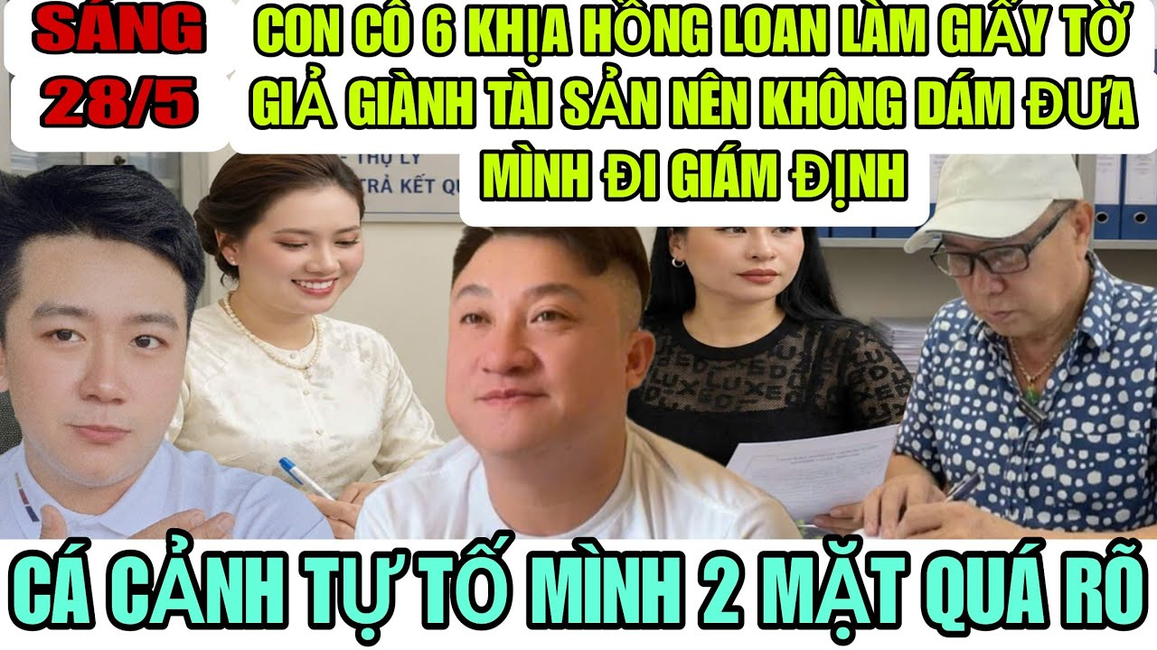 Con Cô 6 Khịa Hồng Loan Làm Giấy Tờ Giả Nên Không Dám Đưa Cho Mẹ Con Cô 6 Đi Giám Định